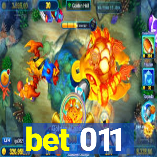 bet 011